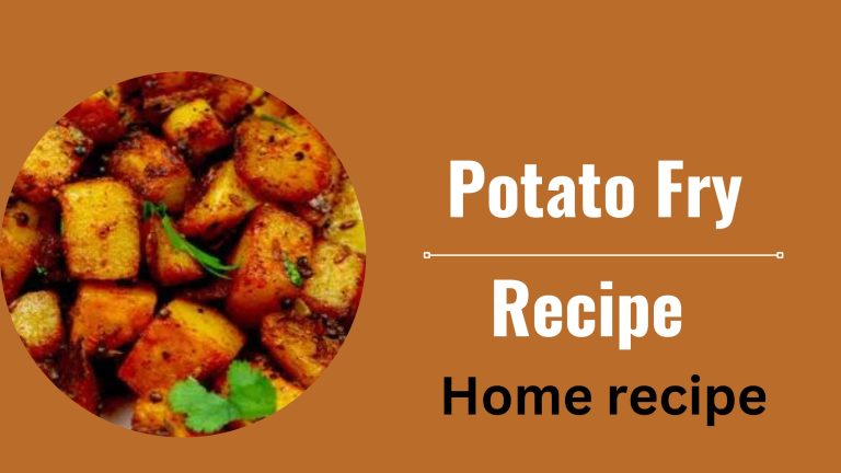 आलू फ्राई रेसिपी हिंदी में  Potato Fry Recipe in Hindi