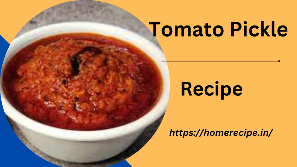 Quick Tomato Pickle Recipe 